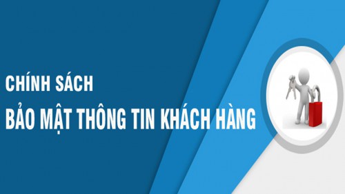 Chính Sách Bảo Mật Thông Tin & Quyền Riêng Tư